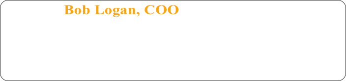 Bob Logan, COO