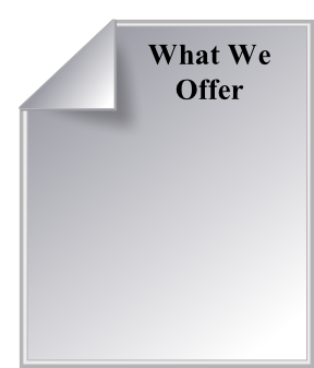 What We
Offer